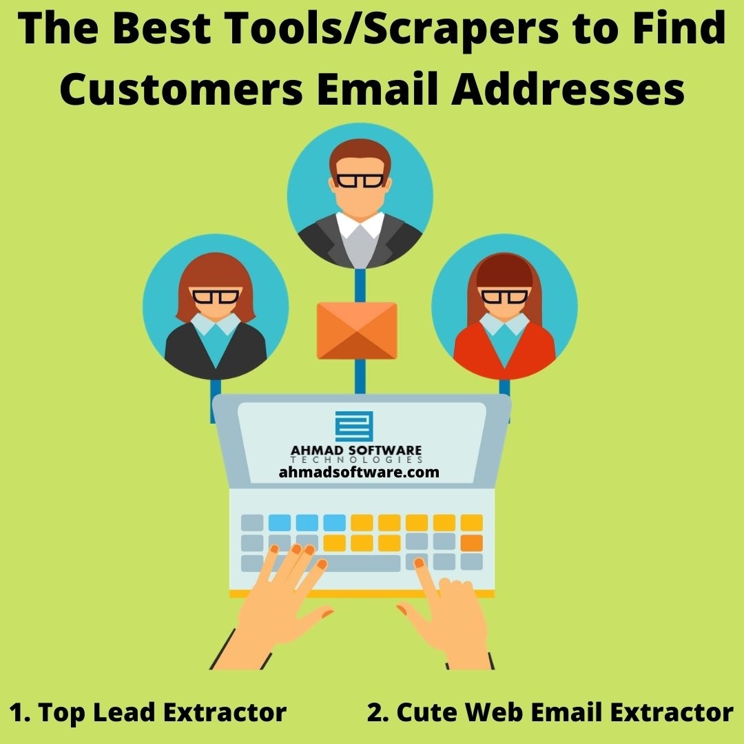 The Best Tools/Scrapers to Find Customers Email Addresses