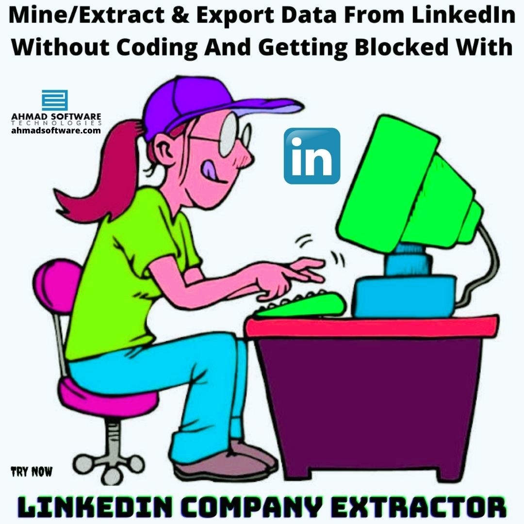 Mine/Extract Data From LinkedIn Without Coding And Getting Blocked