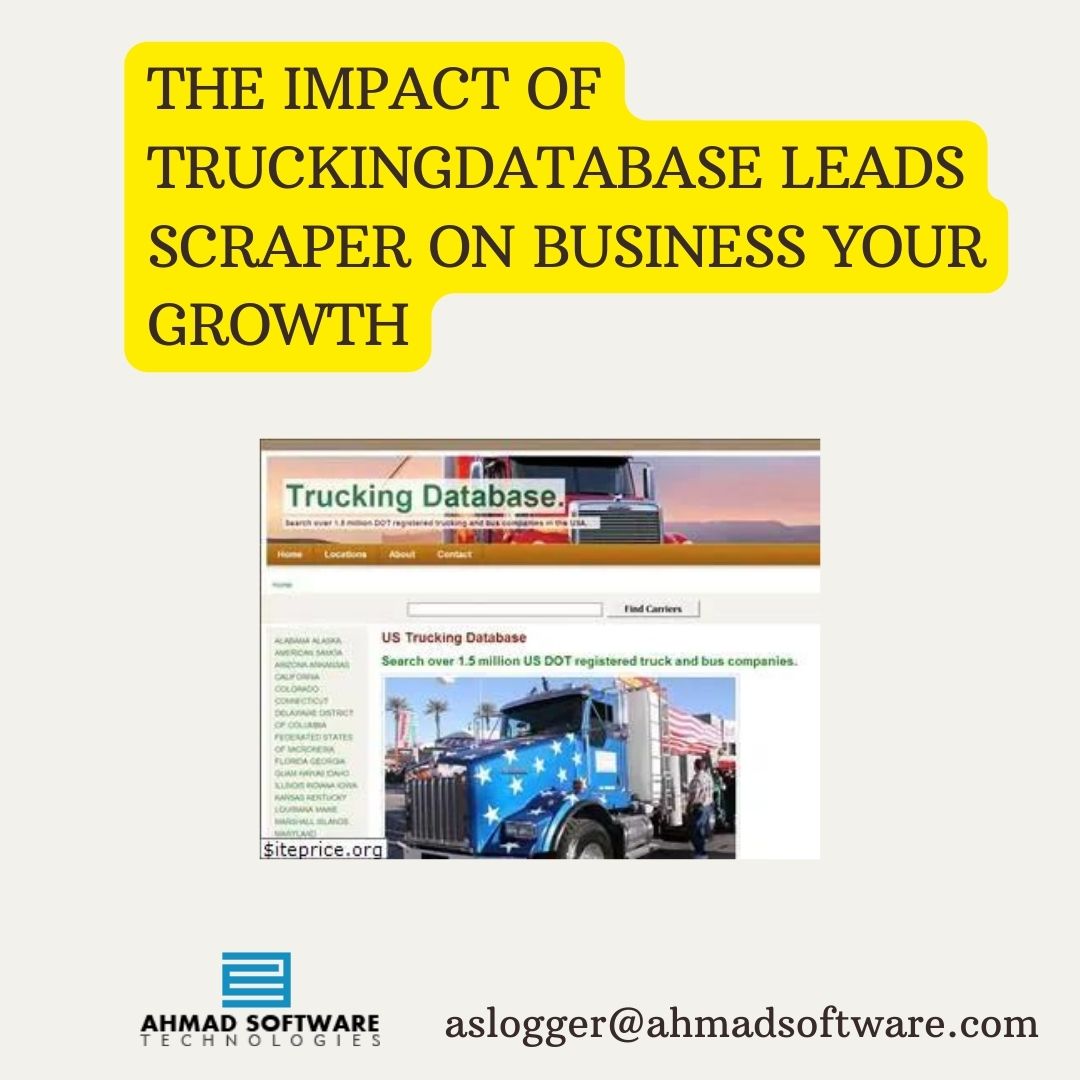 The Impact Of Truckingdatabase Leads Scraper On Business Your Growth